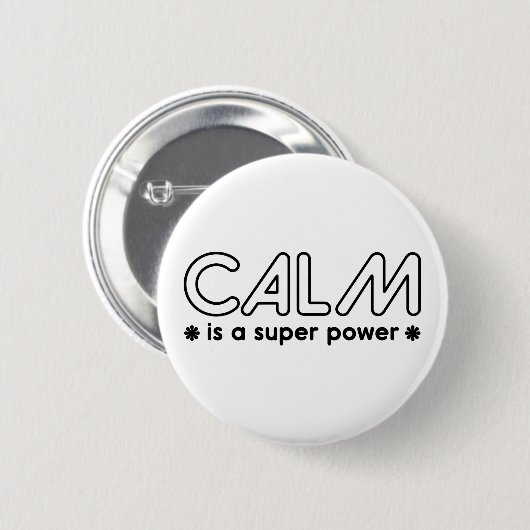Calm ist ein Super-Power Button (Vorne & Hinten)