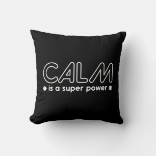 Calm ist ein Super-Power Kissen