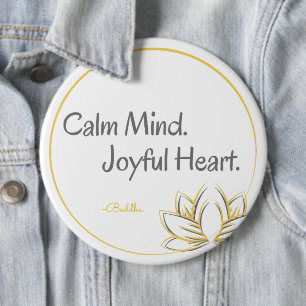 Calm Mind Joyful Heart Buddha Zitat Button