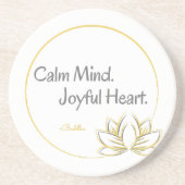 Calm Mind Joyful Heart Buddha Zitat Getränkeuntersetzer (Vorne)