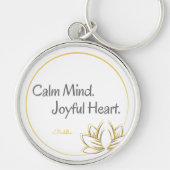 Calm Mind Joyful Heart Buddha Zitat Schlüsselanhänger (Vorne)