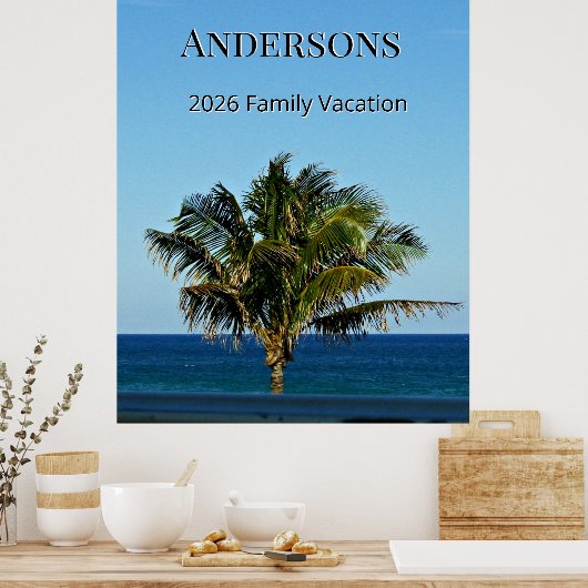 Calm Palm Seascape | Family Name & Trip Year Poster (Küche)