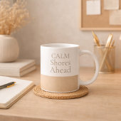 Calm Shores Ahead Classic Mug, 11 oz Kaffeetasse