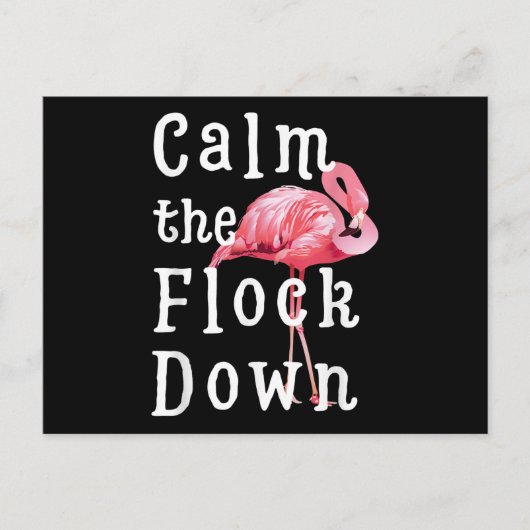 Calm The Flock Down Flamingo Funny Ankündigungspostkarte (Vorderseite)