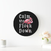 Calm The Flock Down Flamingo Funny Große Wanduhr (Zuhause)