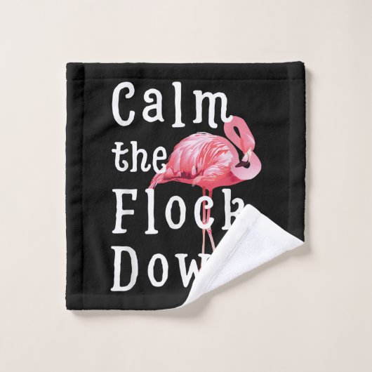 Calm The Flock Down Flamingo Funny Waschlappen (Waschlappen)