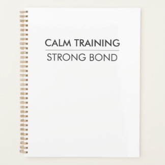 CALM TRAINING STRONG BOND – Minimal Dog Training Planer