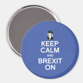Calm und Brexit auf Theresa May behalten — Magnet (Vorderseite/Rückseite)