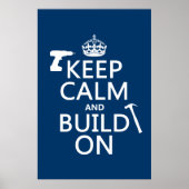 Calm und Build On behalten (beliebige Hintergrundf Poster (Vorne)
