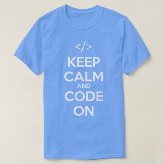 Calm und Code auf dem Gek Nerd Programmer Coder C  T-Shirt (Design vorne)