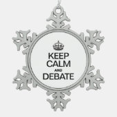 CALM UND DEBATTE behalten Schneeflocken Zinn-Ornament (Vorderseite)