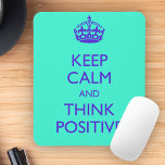 CALM UND DENKPOSITIV behalten Mousepad<br><div class="desc">CALM UND DENKPOSITIV behalten</div>