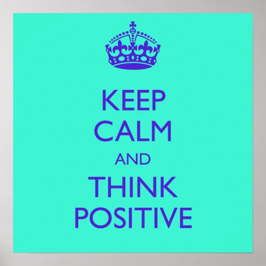 CALM UND DENKPOSITIV behalten Poster (Vorne)