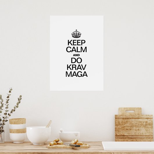 CALM UND DO KRAV MAGA behalten Poster (Küche)