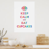 Calm und Eat Cupcakes behalten - Regenbogen Poster (Küche)
