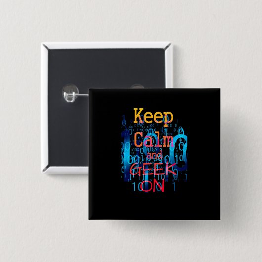 Calm und Geek auf Binärkode behalten Button (Vorne & Hinten)