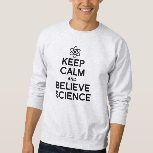 CALM UND GLAUBWISSENSCHAFT behalten Sweatshirt (Vorderseite)