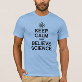 CALM UND GLAUBWISSENSCHAFT behalten T-Shirt (Vorderseite)
