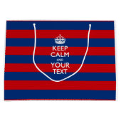 CALM UND Ihr Text auf roten blauen Streifen behalt Große Geschenktüte (Vorderseite)