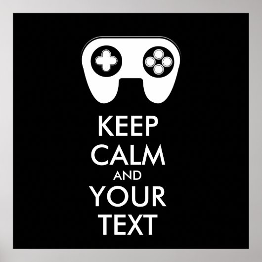 CALM UND IHREN TEXT behalten - Game-Pad Poster (Vorne)