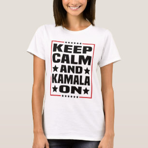 Calm und Kamala zu Kamala Harris 2024 für Präsiden T-Shirt