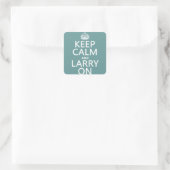 Calm und Larry On behalten (beliebig farbig) Quadratischer Aufkleber (Tasche)