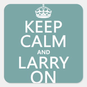 Calm und Larry On behalten (beliebig farbig) Quadratischer Aufkleber