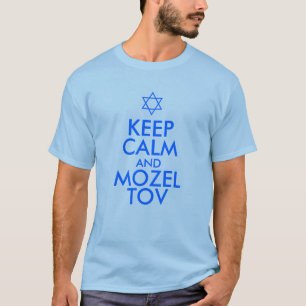 CALM und MOZEL TOV behalten T-Shirt