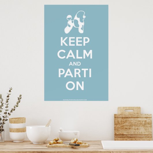 Calm und Parti auf Plakat behalten (Baby Blue) (Küche)