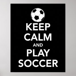 Calm und Play Soccer Poster behalten / drucken
