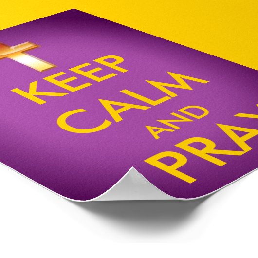 CALM UND PRAY behalten Poster (Ecke)