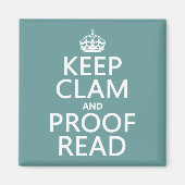 Calm und Proofread (stumm) behalten (beliebig) Magnet (Vorne)