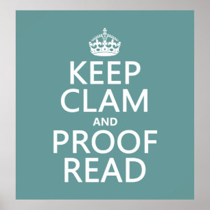 Calm und Proofread (stumm) behalten (beliebig) Poster