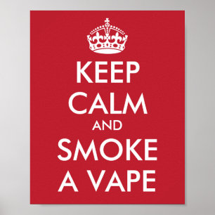 CALM und RAUCHEN ALS VAPE behalten - Hintergrund ä Poster