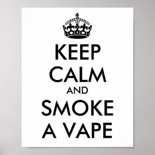 CALM und RAUCHEN ALS VAPE behalten - Hintergrund ä Poster