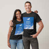 CALM UND REISE behalten T-Shirt (Unisex)