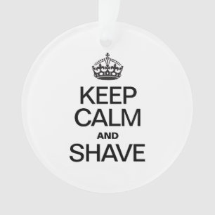 CALM UND SHAVE behalten Ornament