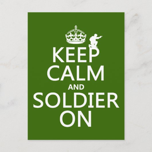 Calm und Soldier On behalten (beliebige Hintergrun Postkarte (Vorderseite)