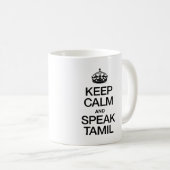 CALM UND SPEAK TAMIL behalten Kaffeetasse (VorderseiteRechts)