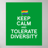 CALM UND TOLERATE DIVERSITY behalten Poster (Vorne)