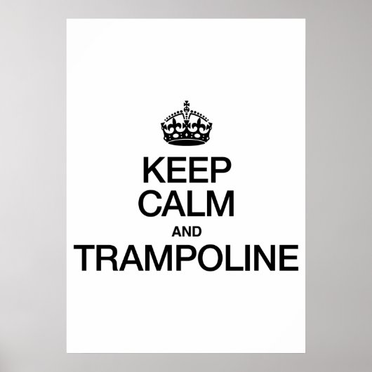 CALM UND TRAMPOLIN behalten Poster (Vorne)