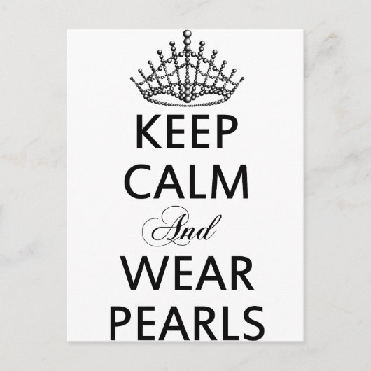 CALM- und WEAR PEARLS-Wörter behalten Postkarte (Vorderseite)