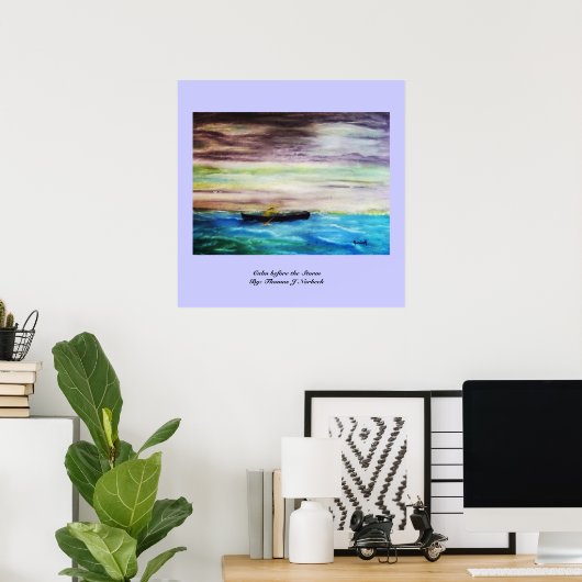 Calm vor dem Sturm By: Thomas J Norbeck Poster (Heimbüro)