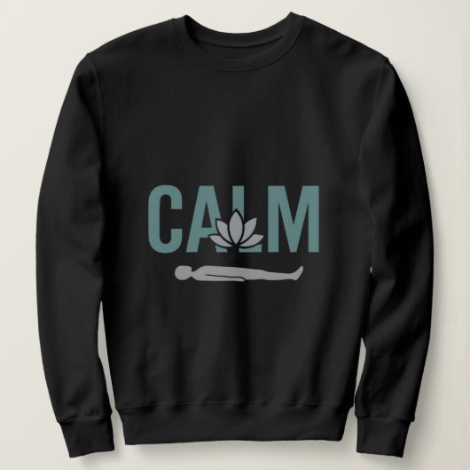 Calm Yoga Savasana Pose Design Sweatshirt (Design vorne)