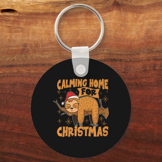 Calming Home For Christmas Christmas Sloth Xmas T Schlüsselanhänger (Vorderseite)