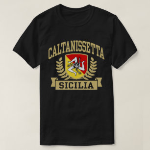 Caltanissetta Sicilia T-Shirt