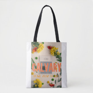 "Calvary" Luke 23:32 Tote Tasche Christlich Merch.