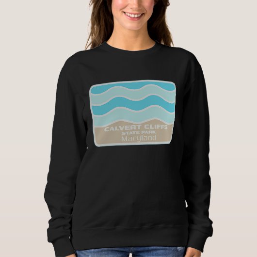 Calvert Cliffs State Park Maryland Beach Vacation  Sweatshirt (Vorderseite)