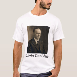 Calvin_Coolidge, _bw_head_and_shoulders_photo_po… T-Shirt