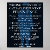 Calvin Coolidge "Persistency"-Zitat Poster (Vorne)